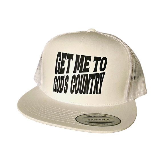 Get Me to God's Country Trucker Hat